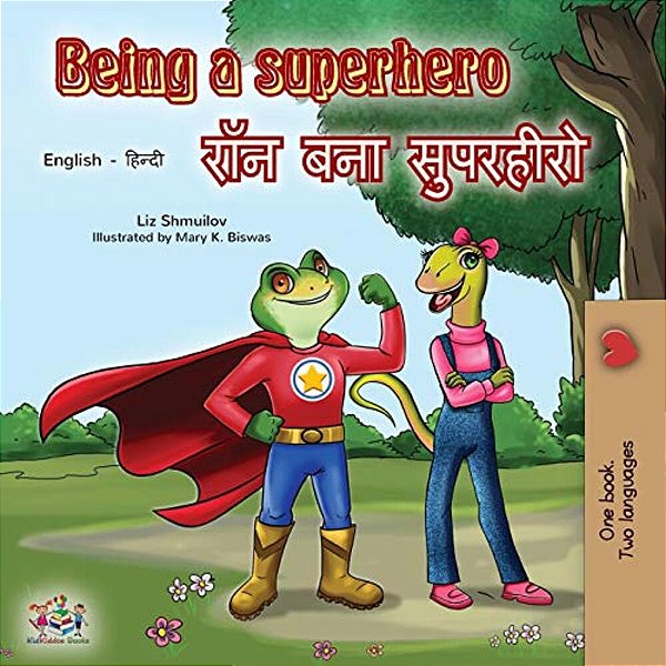 Being A Superhero (English Hindi Bilingual Book)-..