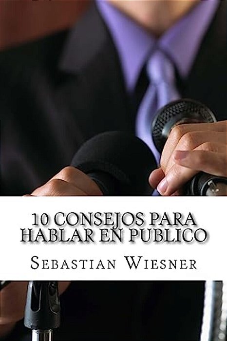 10 Consejos Para Hablar En Publico-..