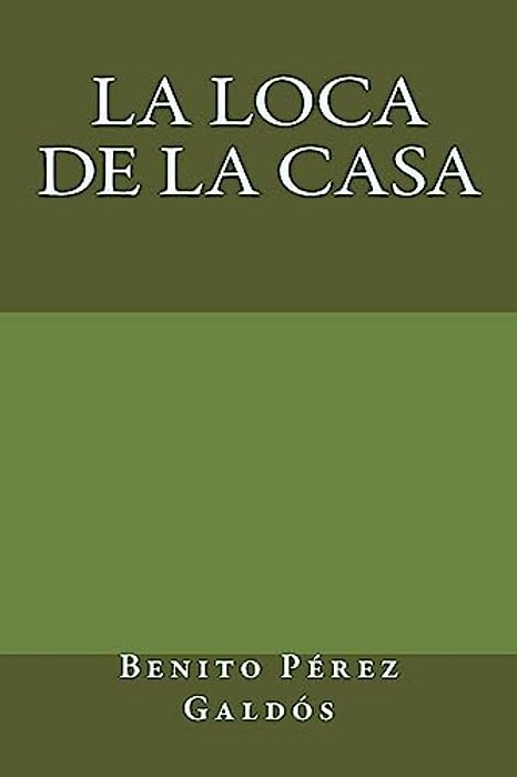 La Loca De La Casa-..
