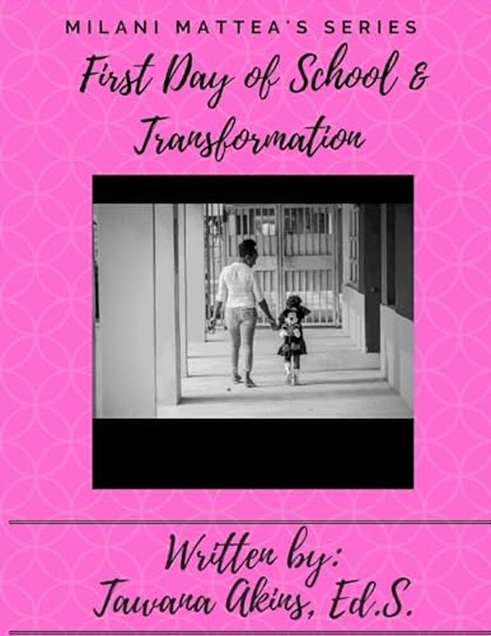 Milani's First Day Of School And Transformation-..