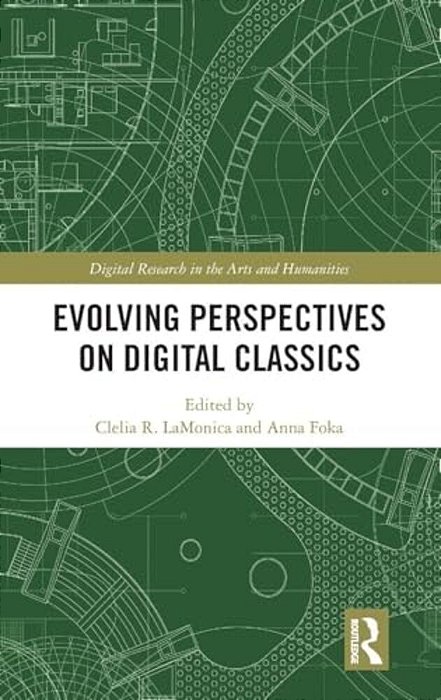 Evolving Perspectives On Digital Classics-..