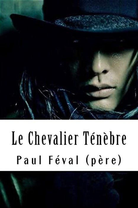 Le Chevalier Ténèbre-..