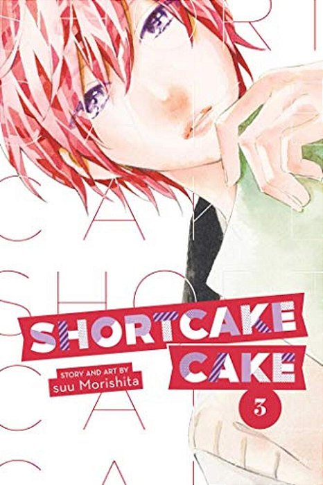 Shortcake Cake, Vol. 3-..