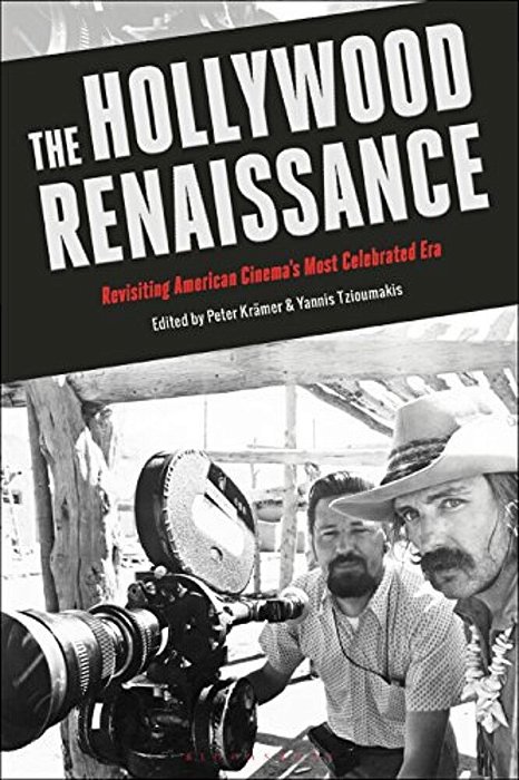 The Hollywood Renaissance: Revisiting American Cinema's Most Celebrated Era-..