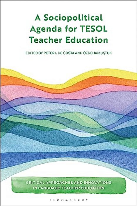 A Sociopolitical Agenda For Tesol Teacher Education-..