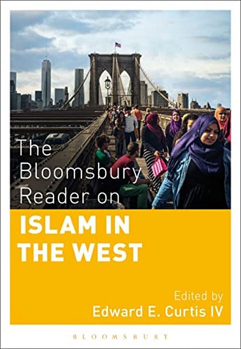 The Bloomsbury Reader On Islam In The West-..