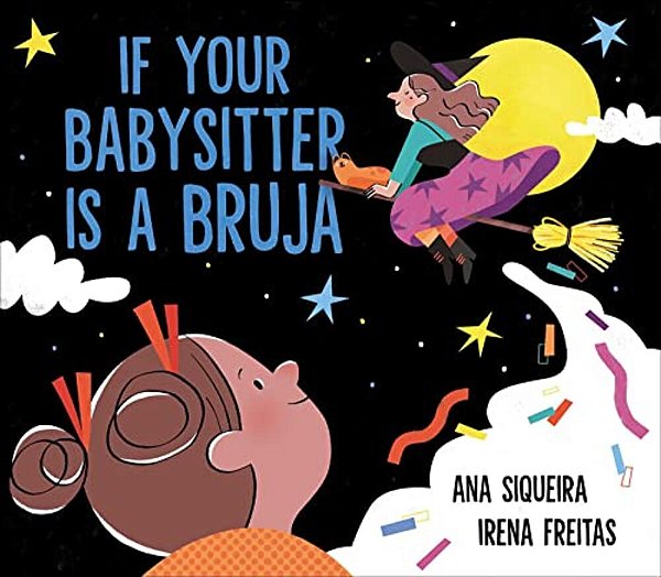 If Your Babysitter Is A Bruja-..