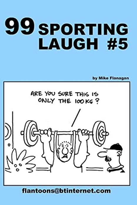 99 Sporting Laugh #5: 99 Great And Funny Cartoons. -..