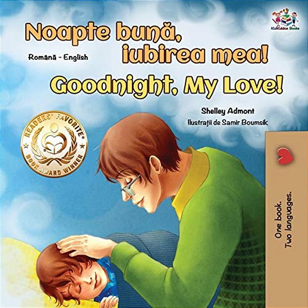 Goodnight, My Love! (Romanian English Bilingual Book For Kids)-..