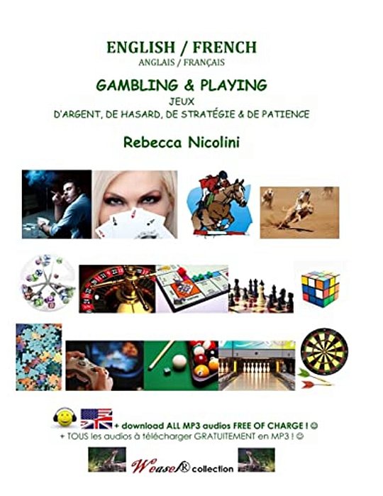 Anglais/Francais: Jeux D'Argent, De Hasard, De Strategie & De Patience: Version Noir & Blanc-..