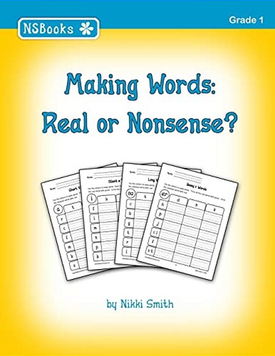 Making Words: Real Or Nonsense?-..