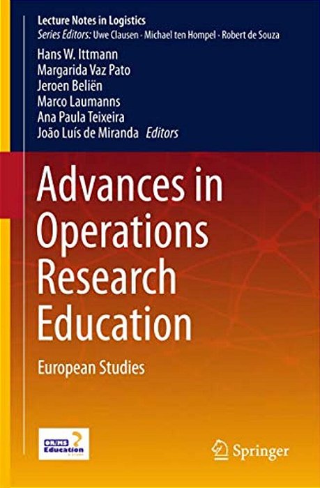 Advances In Operations Research Education: European Studies-..