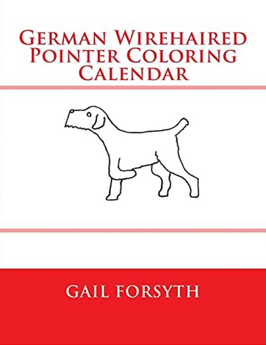 German Wirehaired Pointer Coloring Calendar-..
