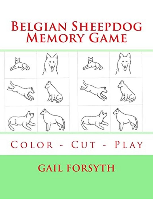 Belgian Sheepdog Memory Game: Color - Cut - Play-..