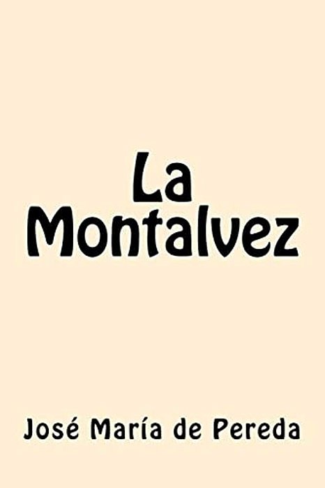 La Montalvez (Spanish Edition)-..