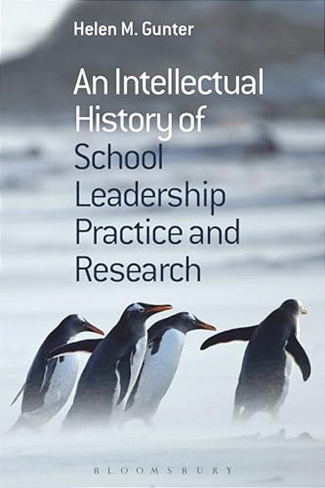 An Intellectual History Of School Leadership Practice And Research-..
