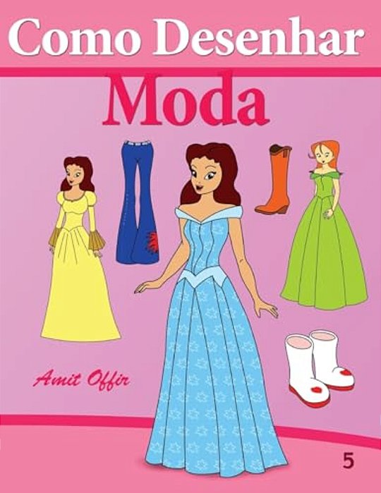 Como Desenhar Comics: Moda: Livros Infantis-..