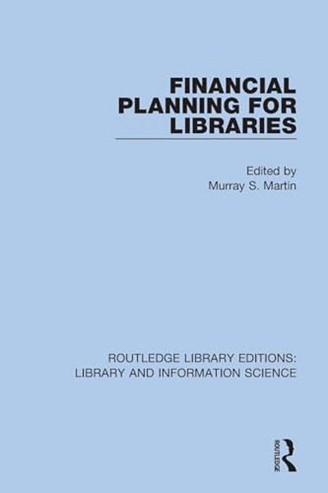 Financial Planning For Libraries-..