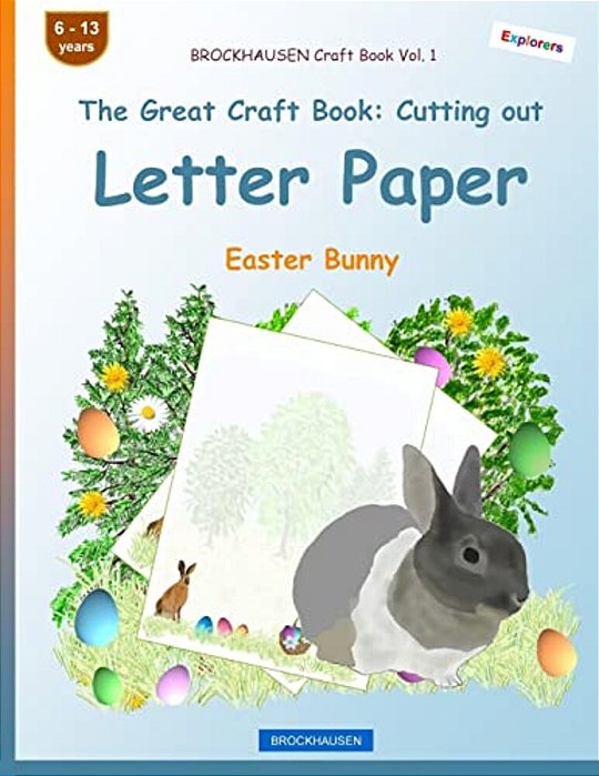 Brockhausen Craft Book Vol. 1 - The Great Craft Book: Cutting Out Letter Paper: Easter Bunny-..