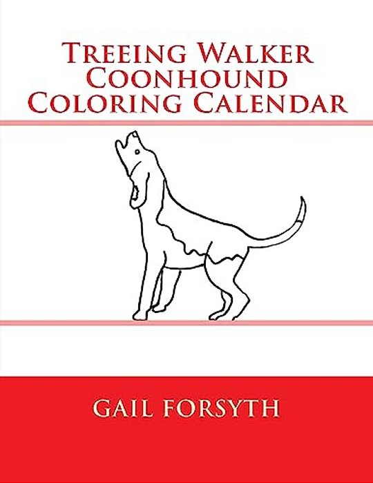 Treeing Walker Coonhound Coloring Calendar-..