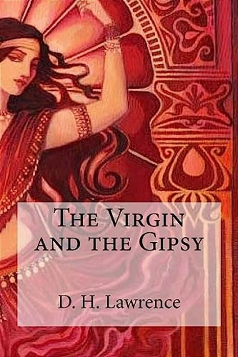 The Virgin And The Gipsy-..