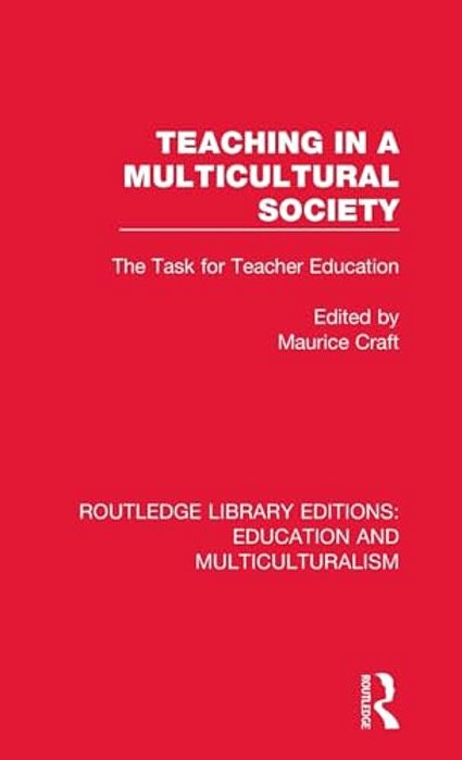 Teaching In A Multicultural Society: The Task For Teacher Education-..