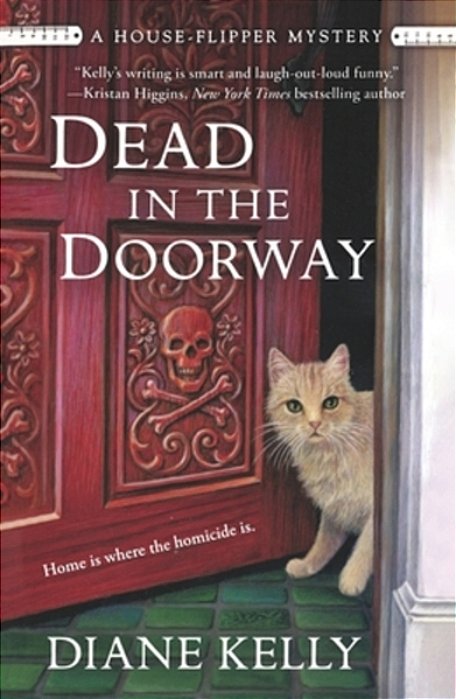 Dead In The Doorway: A House-Flipper Mystery-..
