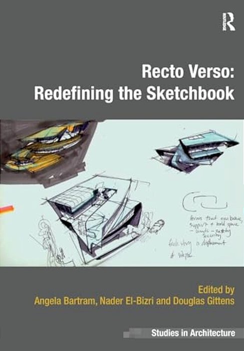Recto Verso: Redefining The Sketchbook-..