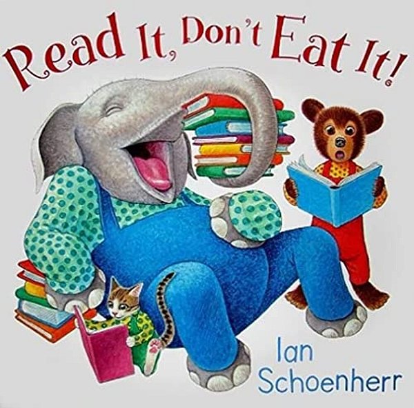 Read It, Don't Eat It!-..
