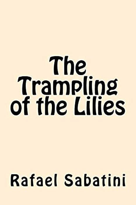 The Trampling Of The Lilies-..
