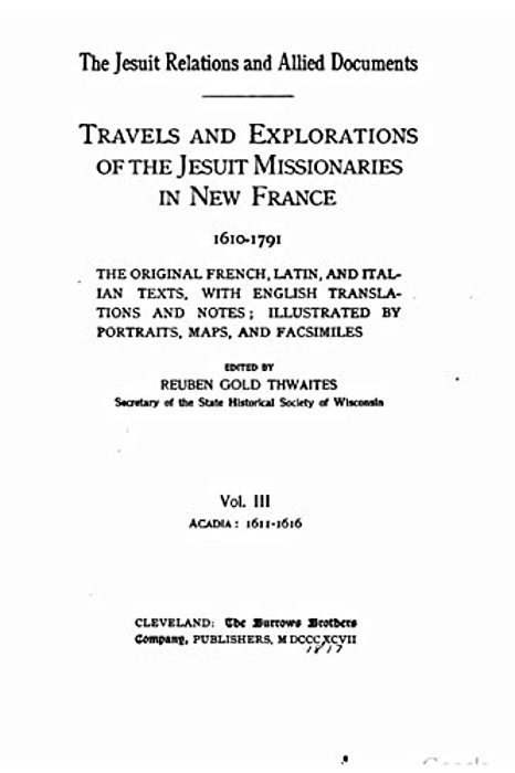 The Jesuit Relations And Allied Documents - Vol. III-..