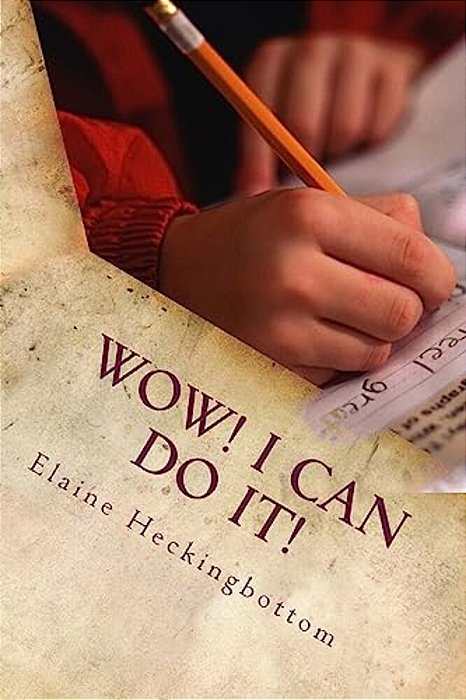 Wow! I Can Do It!: Words Of The Week And Other Exercises For 11+ Preparation-..