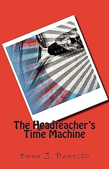 The Headteacher's Time Machine-..
