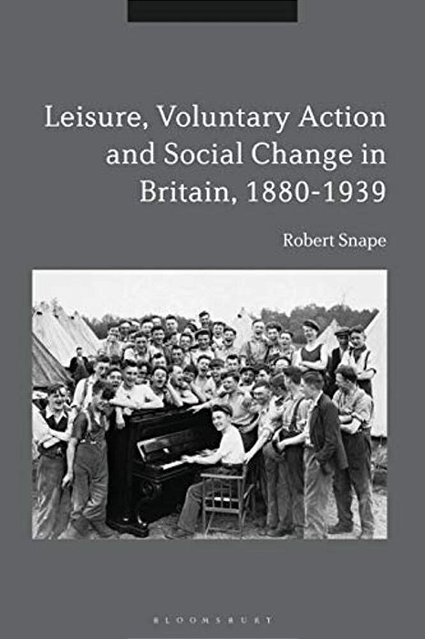 Leisure, Voluntary Action And Social Change In Britain, 1880-1939-..