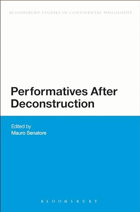 Performatives After Deconstruction-..