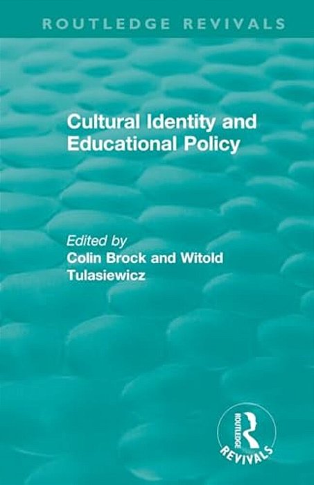 Cultural Identity And Educational Policy-..