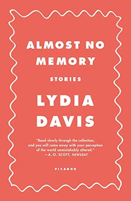 Almost No Memory: Stories-..