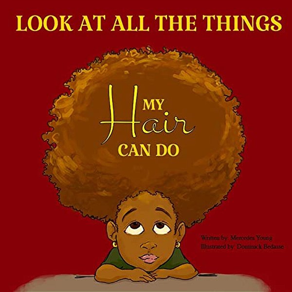 Look At All The Things My Hair Can Do-..