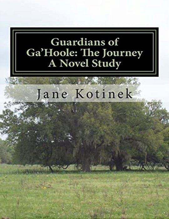 Guardians Of Ga'Hoole: The Journey A Novel Study-..