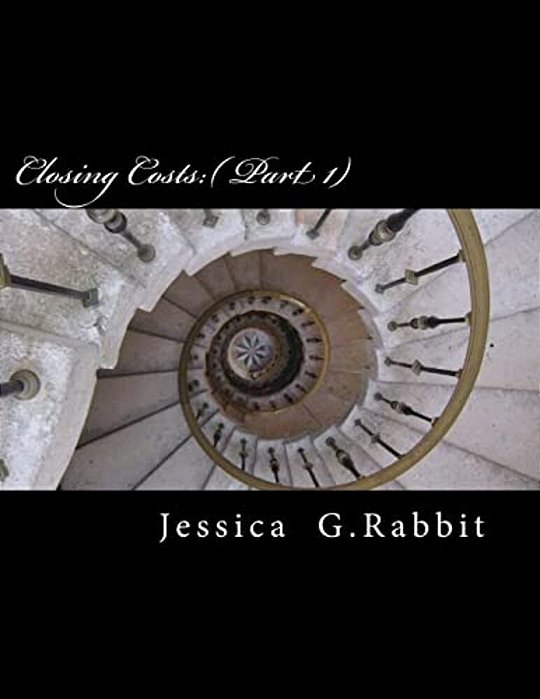 Closing Costs: An Erotic Tale-..