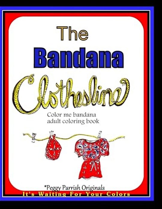 The Bandana Clothesline-..