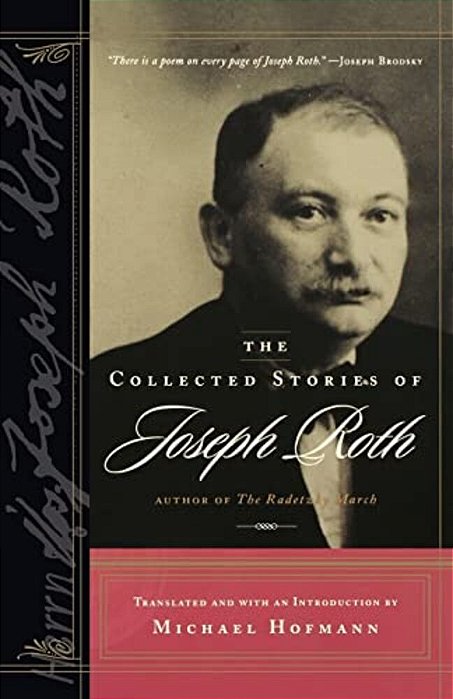 The Collected Stories Of Joseph Roth-..