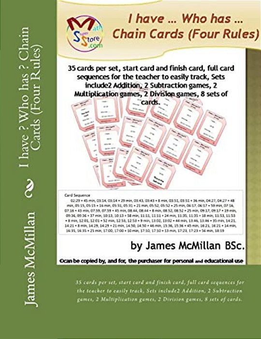 I Have? Who Has? Chain Cards (Four Rules): 35 Cards Per Set, Start Card And Finish Card, Full Card Sequences For The Teacher To Easily Track, Sets I-..