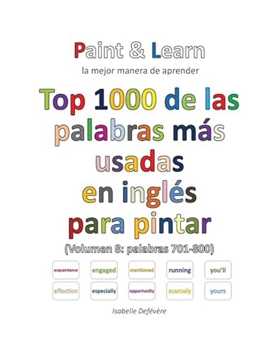 Top 1000 De Las Palabras Más Usadas En Inglés (Volumen 8 Palabras 701-800)-..