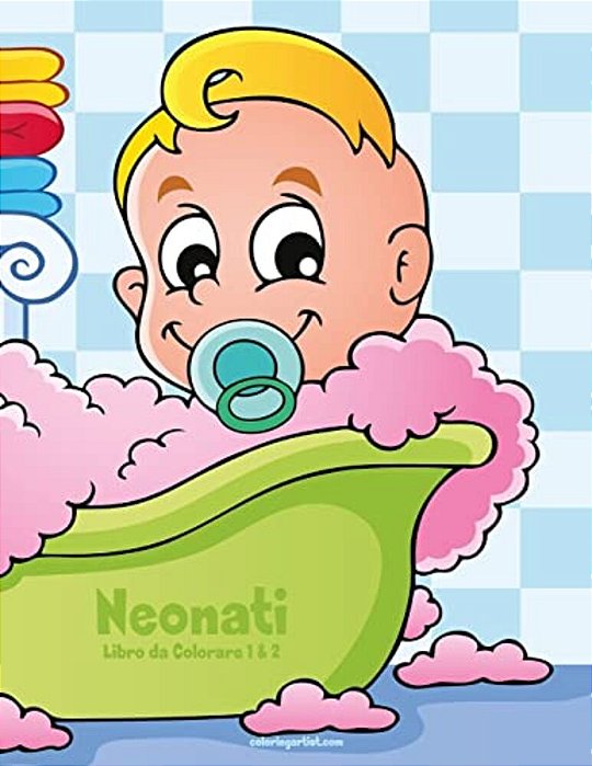 Neonati Libro Da Colorare 1 & 2-..