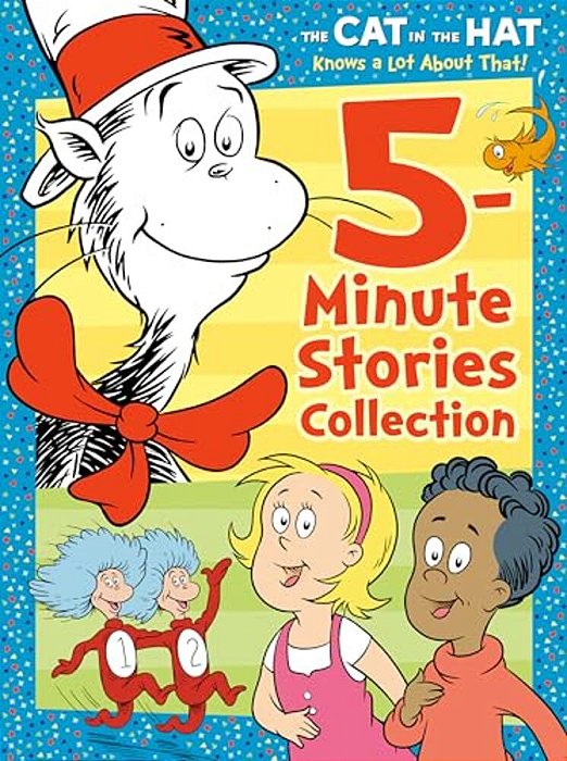 The Cat In The Hat Knows A Lot About That 5-Minute Stories Collection (Dr. Seuss/The Cat In The Hat Knows A Lot About That)-..