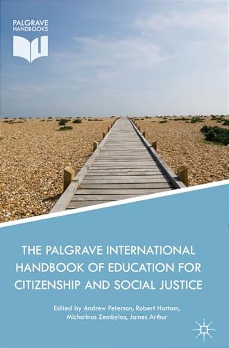 The Palgrave International Handbook Of Education For Citizenship And Social Justice-..