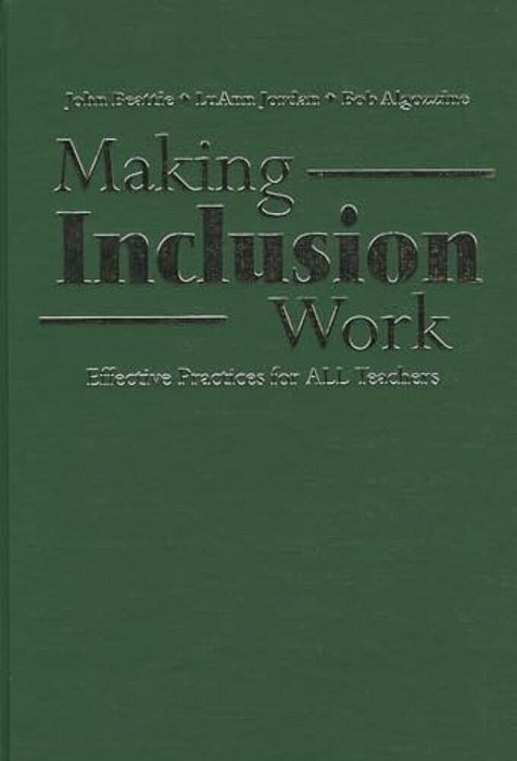 Making Inclusion Work: Effective Practices For All Teachers-..