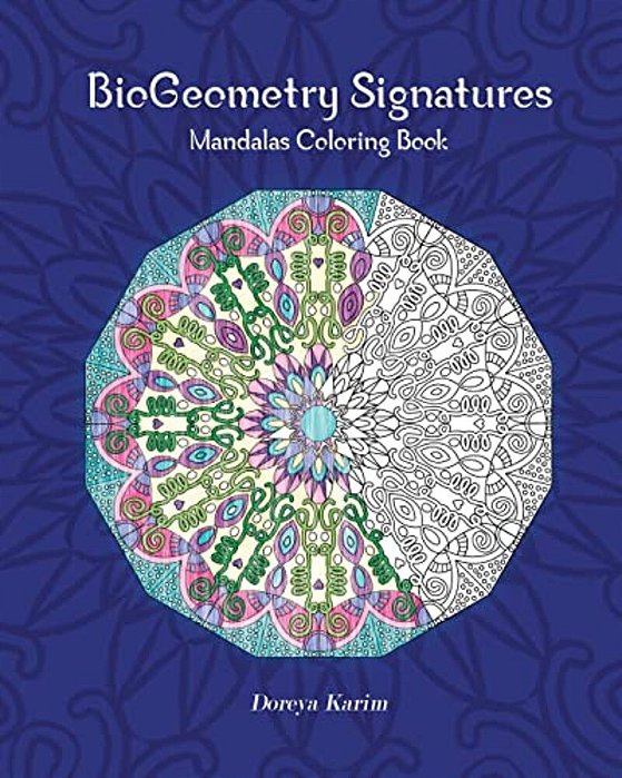 Biogeometry Signatures Mandalas Coloring Book-..