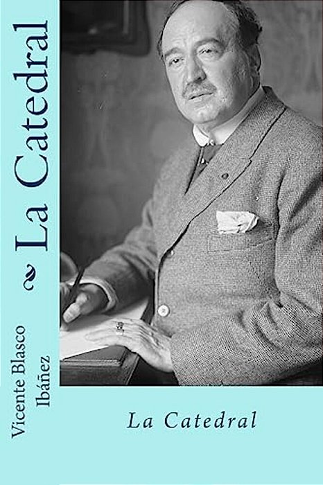 La Catedral (Spanish Edition)-..